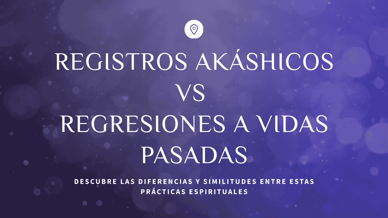 Registros akashicos vs regresiones a vidas pasadas